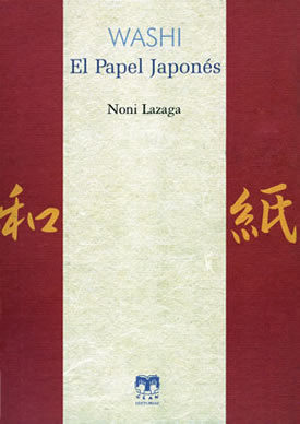 Washi El Papel Japon&eacute;s